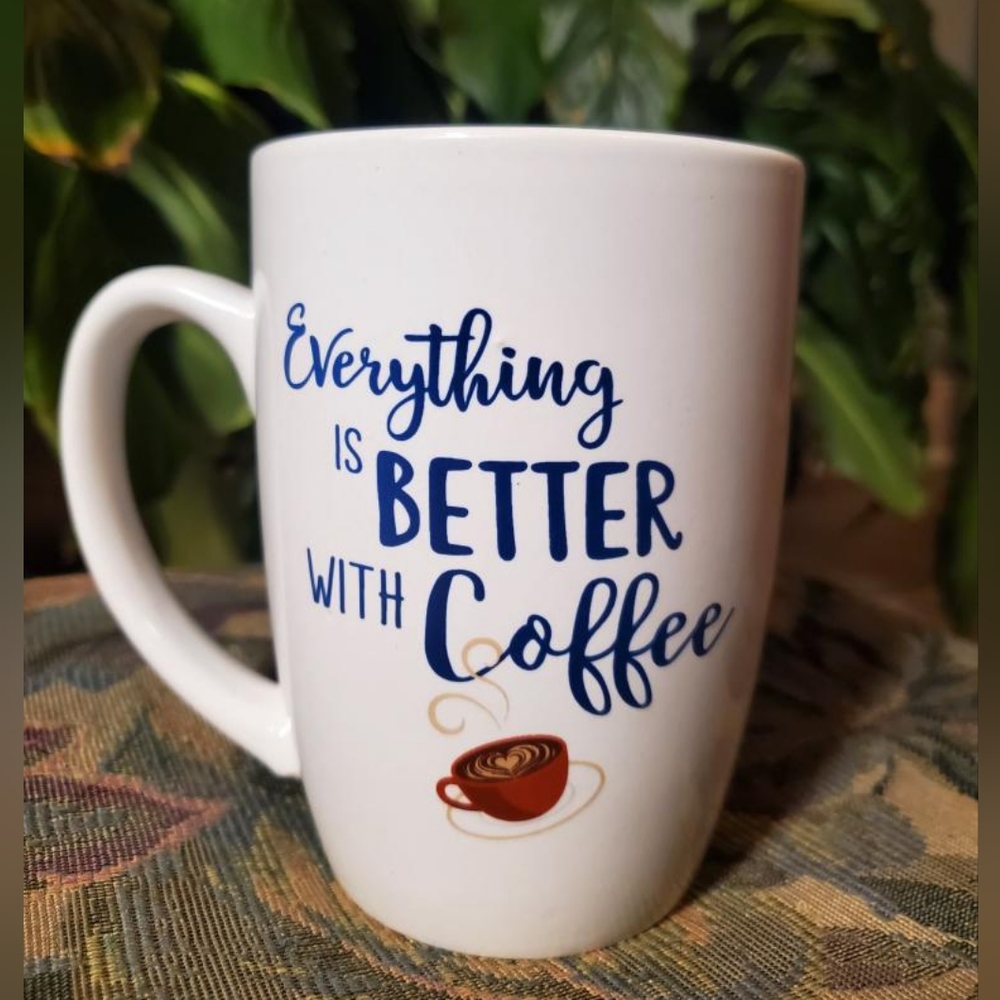 "Everything's Better With Coffee" Mug